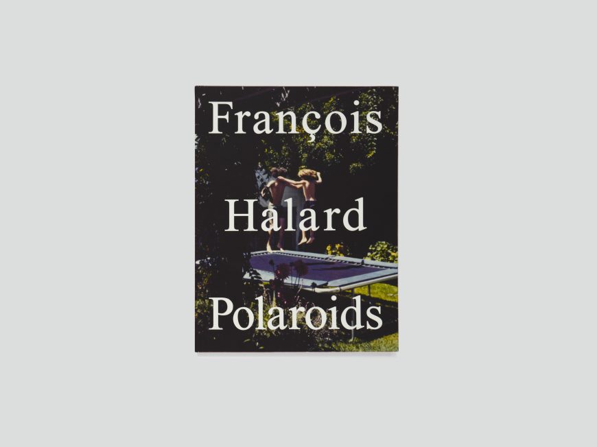 Polaroids, François Halard